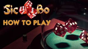 How to play Sicbo simply, win every game